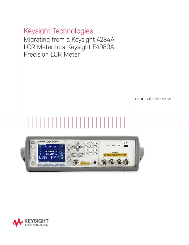 Migrating from a Keysight 4284A LCR Meter to a Keysight E4980A